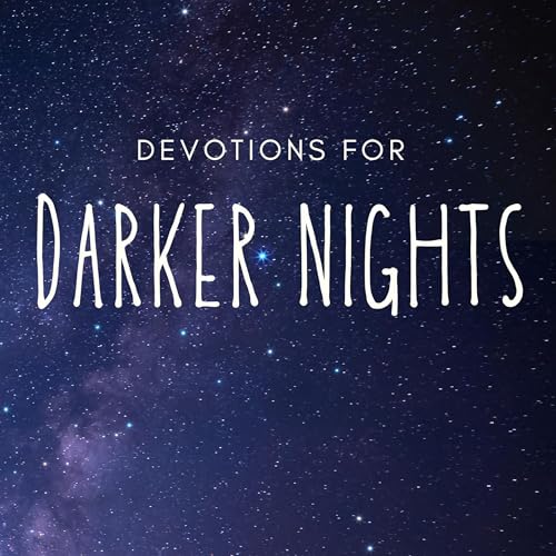 Cover of Devotions for Darker Nights