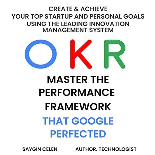 Cover of OKR. Master the Performance Framework that Google Perfected