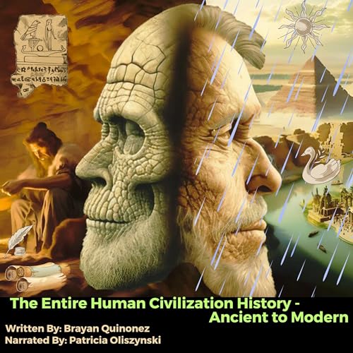 Cover of The Entire Human Civilization History - Ancient to Modern