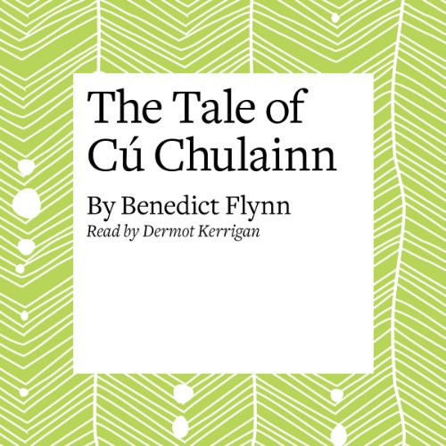 Cover of The Tale of Cú Chulainn