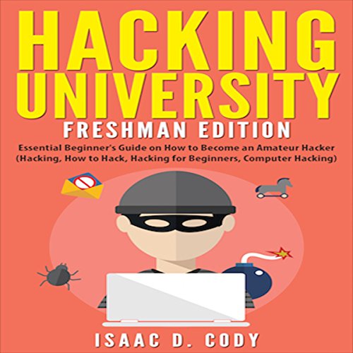 Cover of Hacking University: Freshman Edition