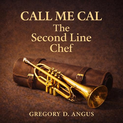 Cover of Call Me Cal: Second Line Chef
