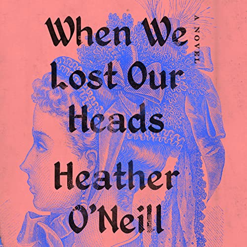 Cover of When We Lost Our Heads