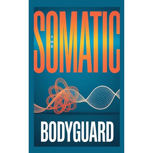 Cover of The Somatic Bodyguard