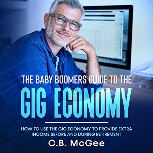Cover of The Baby Boomers Guide to the Gig Economy