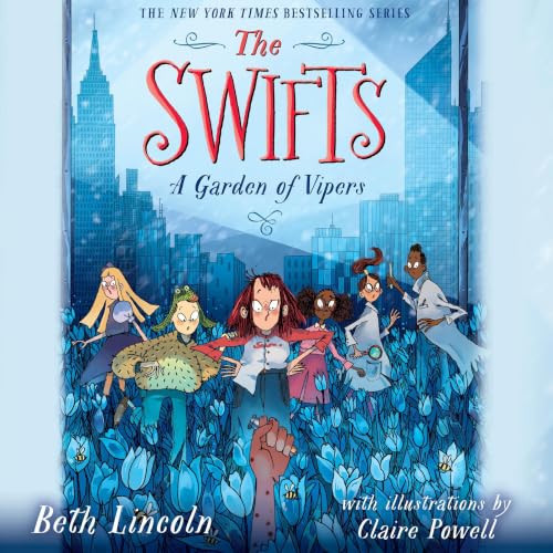 Cover of The Swifts: A Garden of Vipers