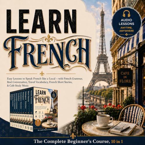 Cover of Learn French: The Complete Beginner's Course, 10 in 1