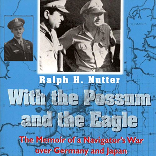 Cover of With the Possum and the Eagle