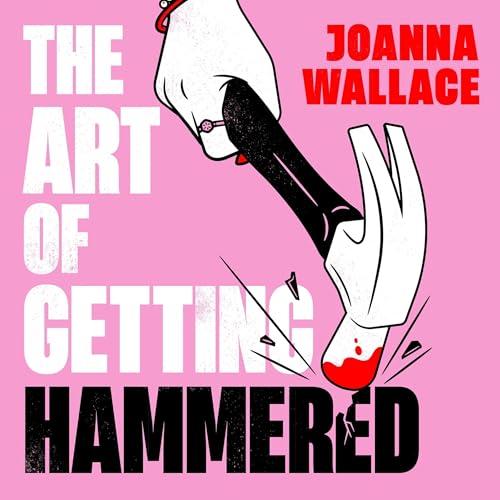 Cover of The Art of Getting Hammered