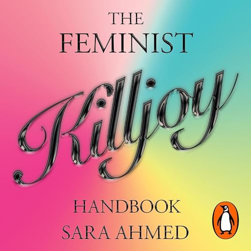 Cover of The Feminist Killjoy Handbook