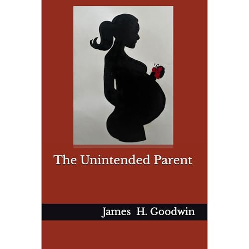 Cover of The Unintended Parent