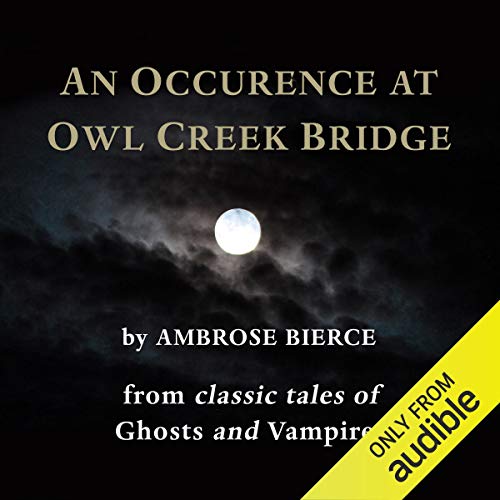 Cover of An Occurrence at Owl Creek Bridge