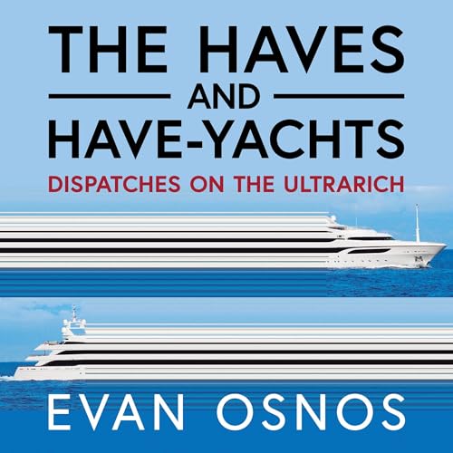 Cover of The Haves and Have-Yachts