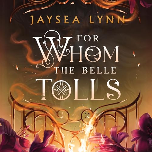 Cover of For Whom the Belle Tolls