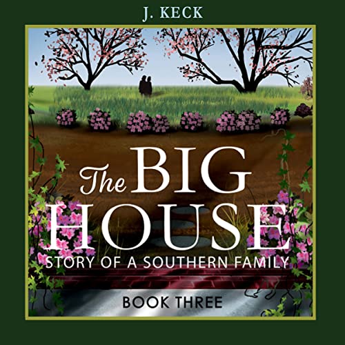 Cover of The Big House: Story of a Southern Family