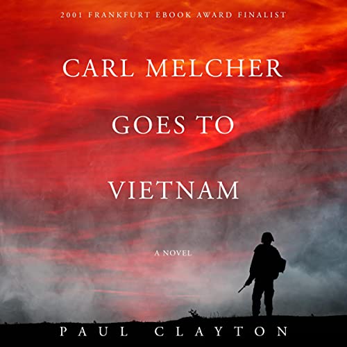 Cover of Carl Melcher Goes to Vietnam