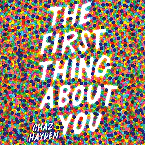 Cover of The First Thing About You