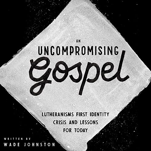 Cover of An Uncompromising Gospel