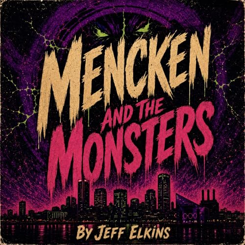 Cover of Mencken and the Monsters