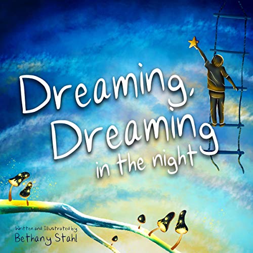 Cover of Dreaming, Dreaming in the Night