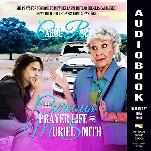 Cover of The Curious Prayer Life of Muriel Smith