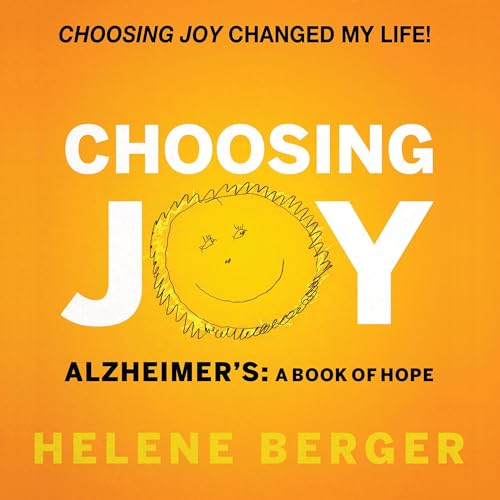 Cover of Choosing Joy: Alzheimer's