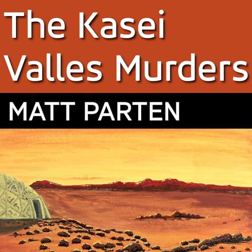 Cover of The Kasei Valles Murders