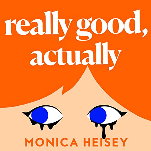 Cover of Really Good, Actually