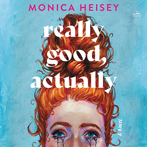 Cover of Really Good, Actually