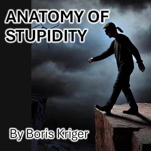 Cover of Anatomy of Stupidity
