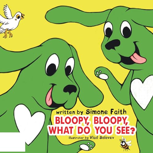 Cover of Bloopy Bloopy What Do You See?