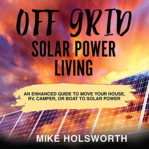 Cover of Off Grid Solar Power Living