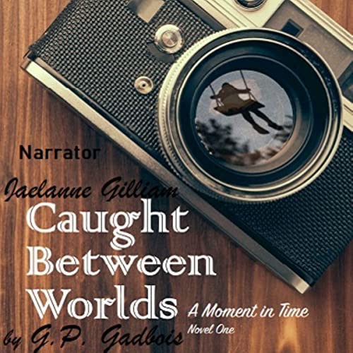 Cover of Caught Between Worlds
