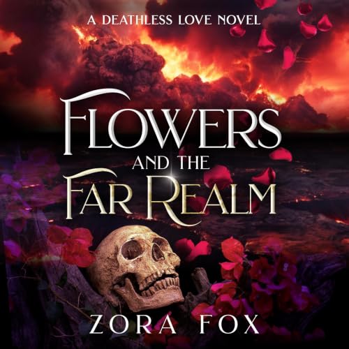 Cover of Flowers and the Far Realm
