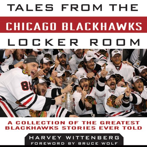 Cover of Tales from the Chicago Blackhawks Locker Room