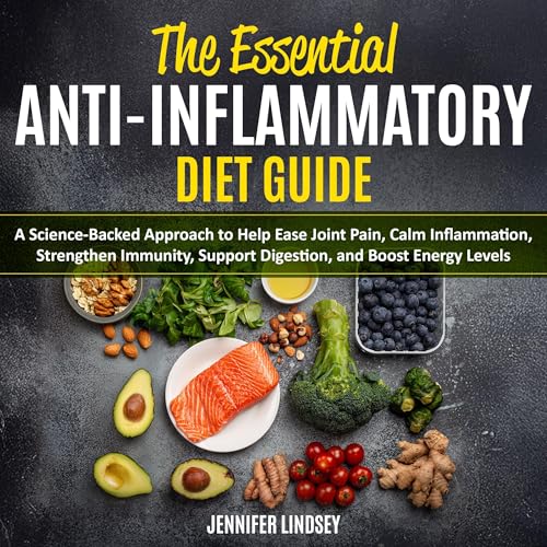 Cover of The Essential Anti-Inflammatory Diet Guide