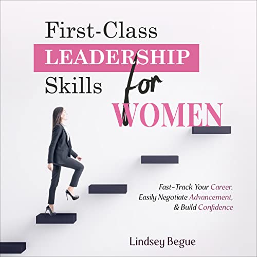 Cover of First-Class Leadership Skills for Women
