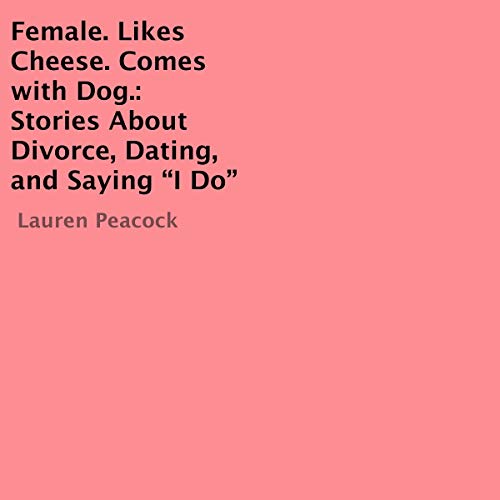 Cover of Female. Likes Cheese. Comes with Dog.