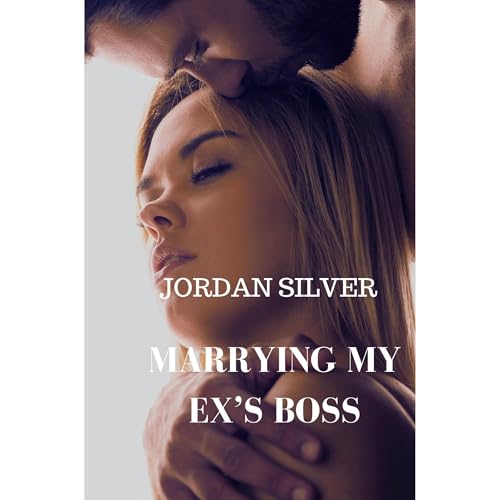 Cover of Marrying My Ex's Boss