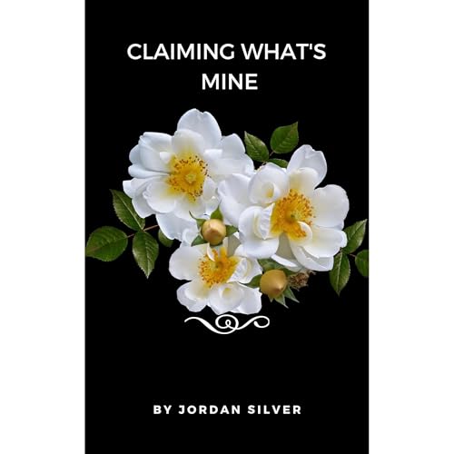 Cover of Claiming What's Mine