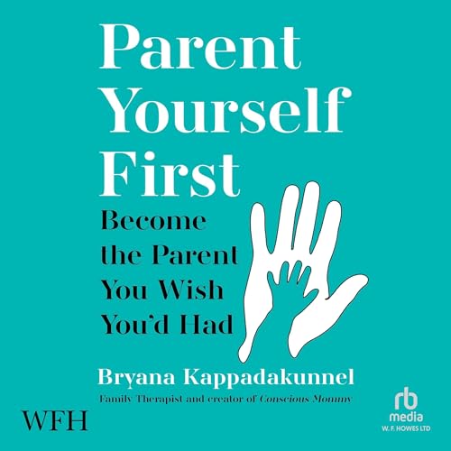 Cover of Parent Yourself First