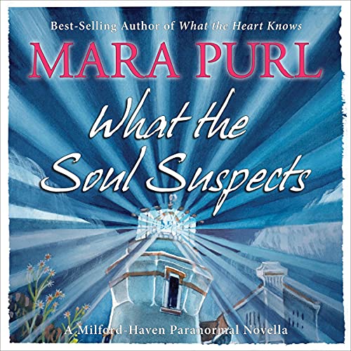 Cover of What the Soul Suspects