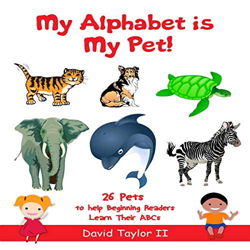 Cover of My Alphabet Is My Pet!