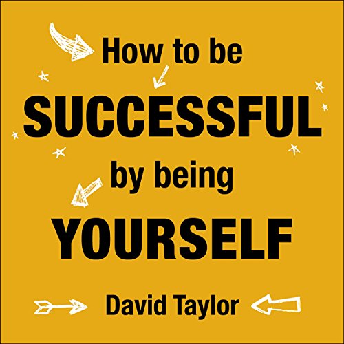 Cover of How to Be Successful by Being Yourself