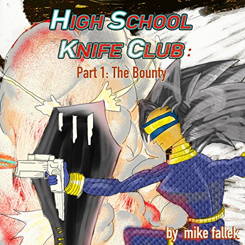 Cover of High School Knife Club: The Bounty
