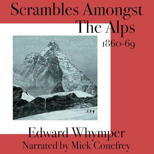 Cover of Scrambles Amongst the Alps