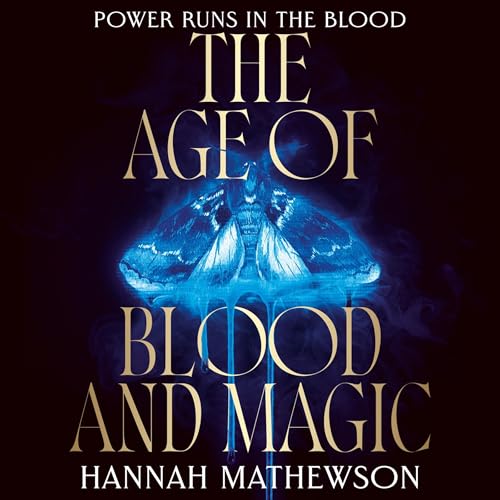 Cover of The Age of Blood and Magic