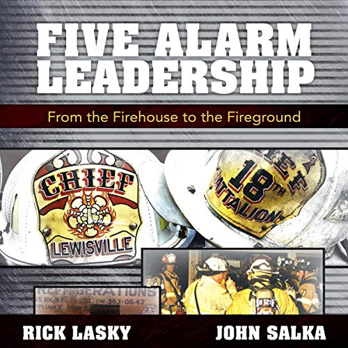 Cover of Five Alarm Leadership