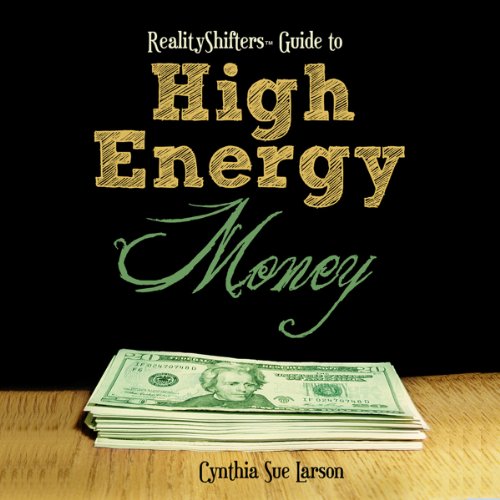 Cover of RealityShifters Guide to High Energy Money