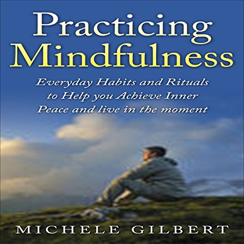 Cover of Practicing Mindfulness